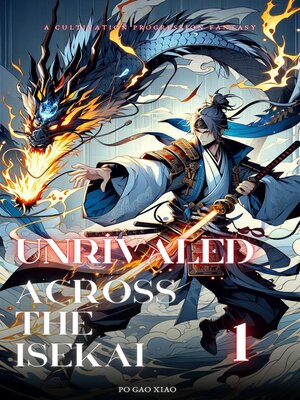 cover image of Unrivaled Across the Isekai